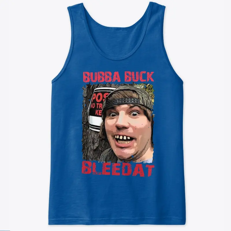 BUBBA BUCK BLEEDAT