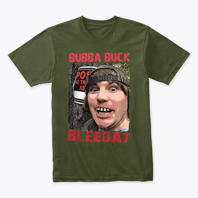 BUBBA BUCK BLEEDAT